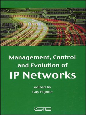 cover image of Management, Control and Evolution of IP Networks